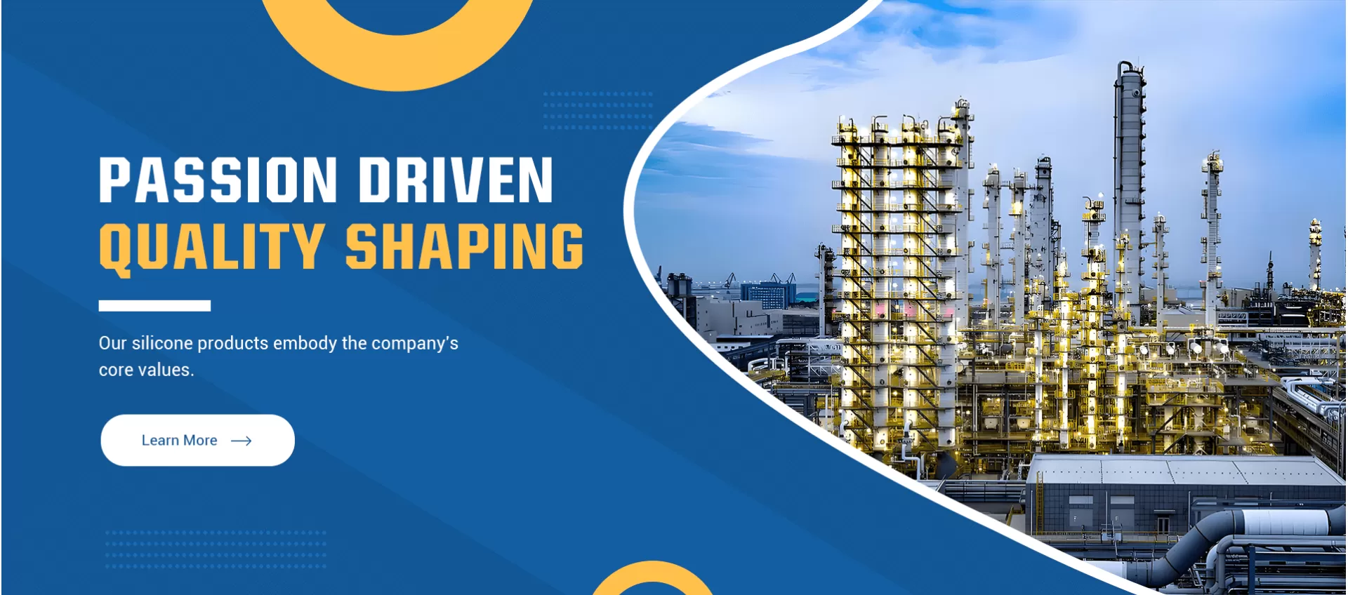 Our silicone products embody the company's core values.